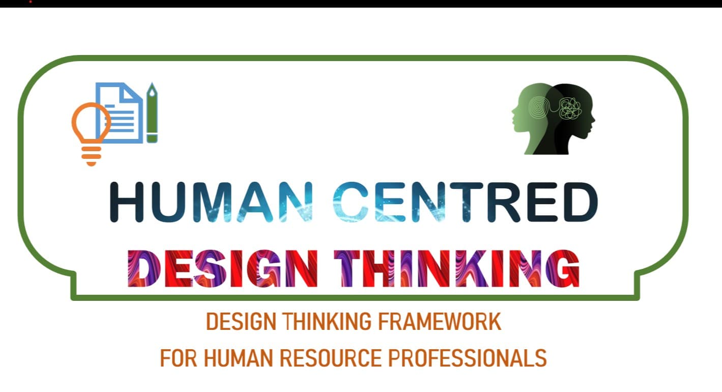 WEBNARS Design Thinking for HR Professionals: A Human-Centric Approach to Enhancing Employee Experience